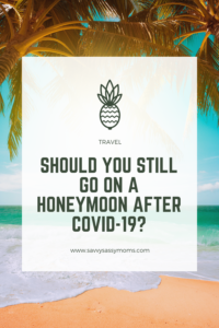 honeymoon during covid-19