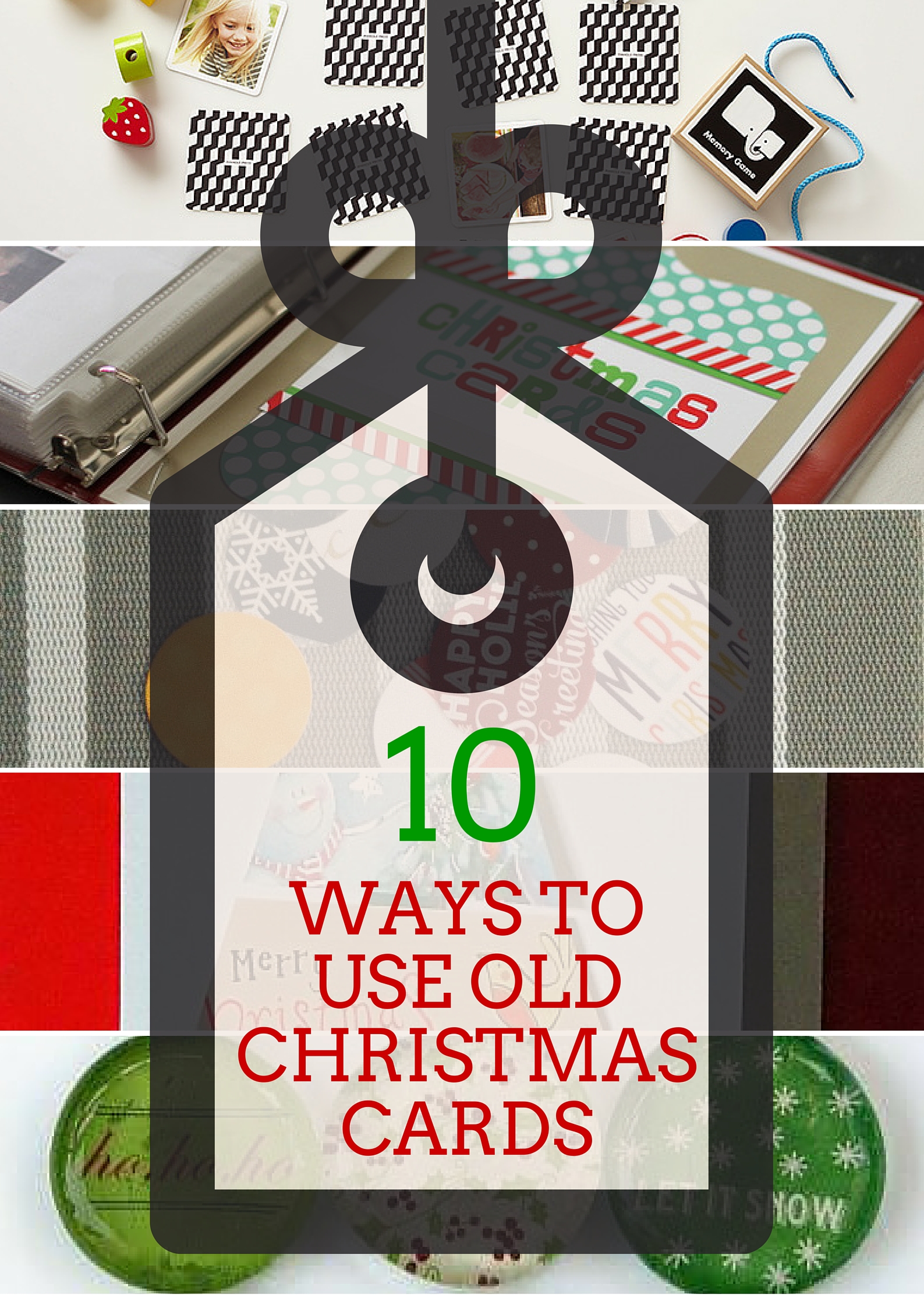 10 Ways to Use Old Christmas Cards