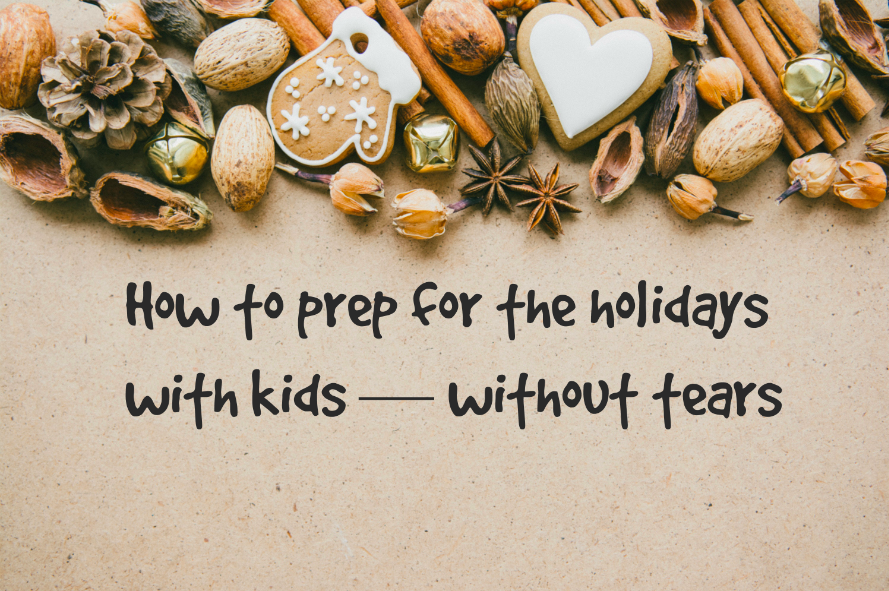 Holiday prep with kids