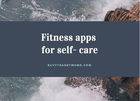 Fitness apps for self-care