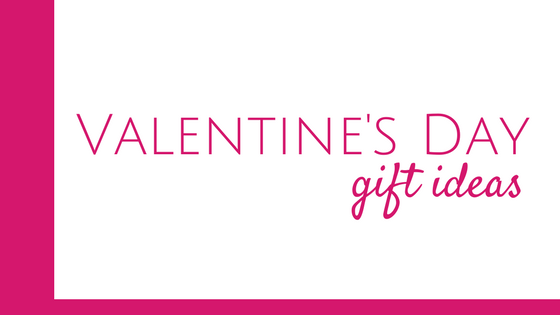 Valentine's Day Gift Ideas - For Him, Her, The Kids and Entertaining