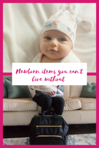 Newborn items you can't live without